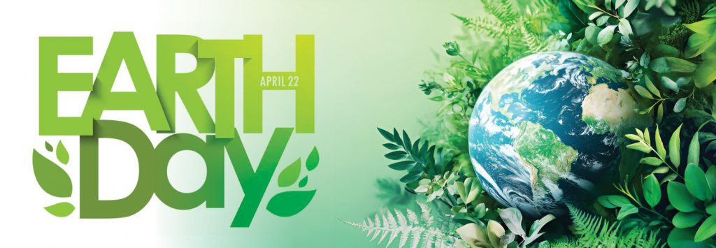 Sustainability and Earth Day
